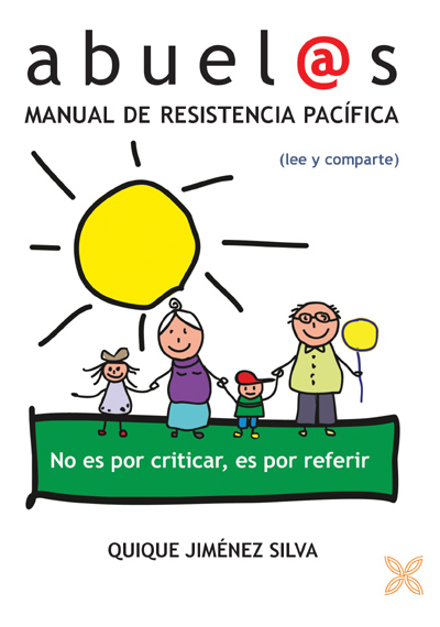 Abuelos. Manual de resistencia pacífica