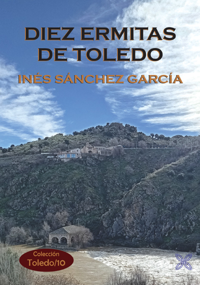 Diez ermitas de Toledo
