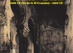 TOLAYTOLA Y EL ISLAM: 1200 (fin de la tercera Cruzada – 1400 DE)