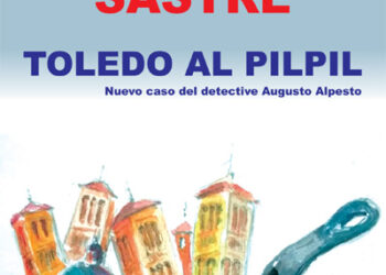 Toledo al pilpil (Nuevo caso del inspector Alpesto)