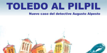 Toledo al pilpil (Nuevo caso del inspector Alpesto)