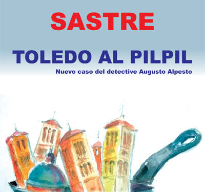 Toledo al pilpil (Nuevo caso del inspector Alpesto)