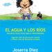 El agua y los ríos. Guía didáctica