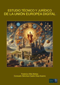 Estudio técnico y jurídico de la Unión Europea Digital