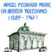 Ángel Pedraza Moriz, un artista toledano (1889-1961)